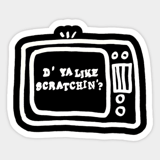 D'YA LIKE SCRATCHIN'? 1983 Sticker